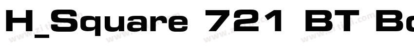 H_Square 721 BT Bold字体转换